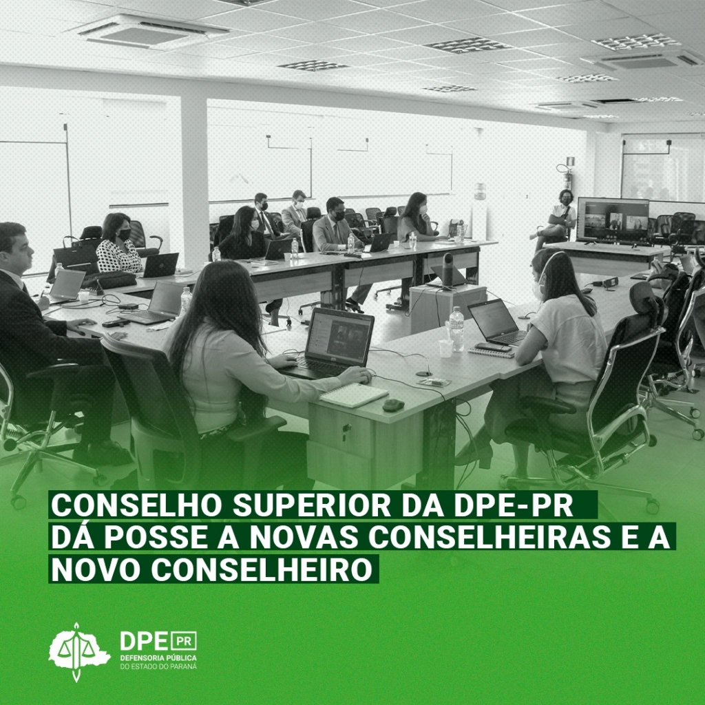 Conselho Superior Da Dpe Pr D Posse A Novas Conselheiras E A Novo